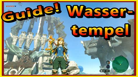 zelda totk wassertempel|Schnell Wassertempel schaffen (Guide)